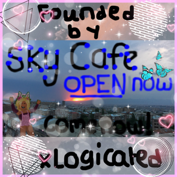 -BRAND NEW- Sky Cafe