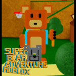 Super Bear Adventure Roblox [3D Platformer]