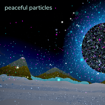 Peaceful Particles
