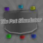 Tin Pot Simulator