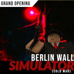 Berlin Wall Simulator [NEW]