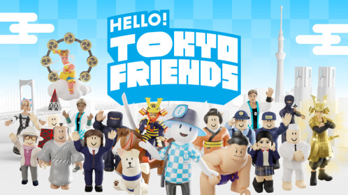 ?HELLO! TOKYO FRIENDS? - Roblox