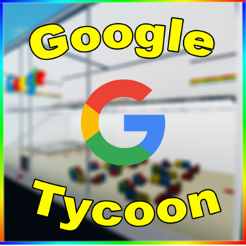 Google Store Tycoon [New border!]