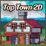 Tap Town 2D | College Capstone