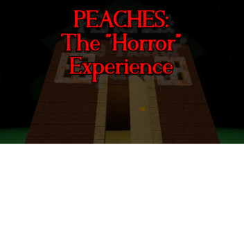 Peaches: The Horror Experience (In-Development)