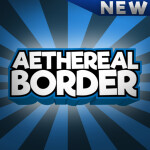 👮 1.7 Aethereal Border | BORDER ROLEPLAY