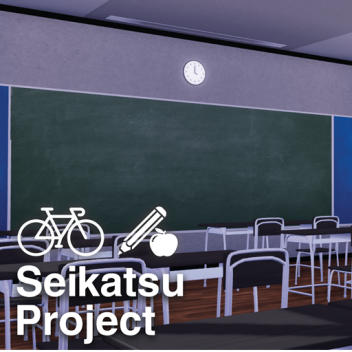 Seikatsu Project [WIP]