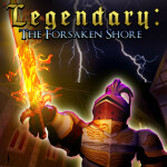 Legendary: The Forsaken Shore