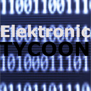 Electronic Tycoon! (*SHOP!*)
