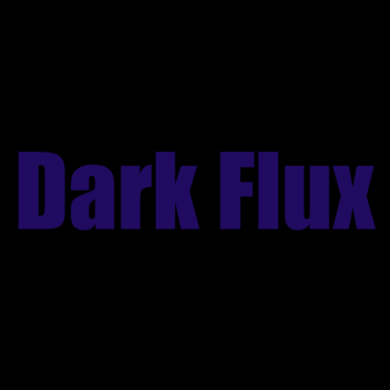 Dark Flux [Beta]