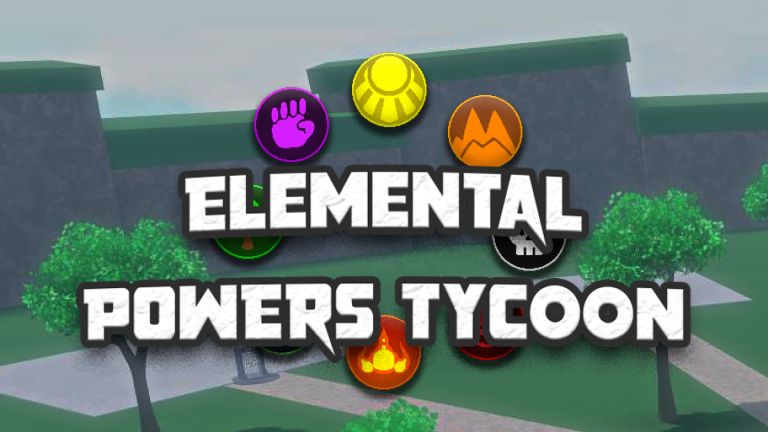 Elemental Powers Tycoon | ROBLOX