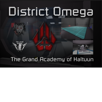 District Omega - The Grand Academy