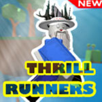 Thrill Runners [ BETA 28+ STAGES]