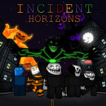 Incident: Horizons