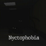 Nyctophobia (ALPHA)
