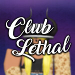 Club Lethal