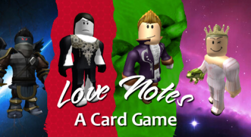 Love Notes: A Card Game - Roblox