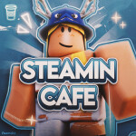  🍂 [TIPS💸] Steamin' Cafe V4.5