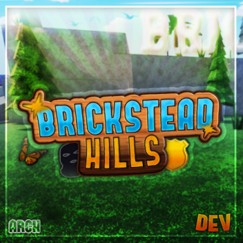 🚗 Brickstead Hills [DEV V.0.01]