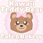 ☕ Kawaii Teddy Bear Cafe & Bakery RP ☕