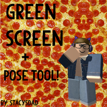 緑のスクリーン+ポーズツール