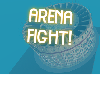ARENA FIGHT!(FREE VIP SERVERS)