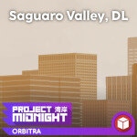 [Moved, Check Desc] PM:O - Saguaro Valley