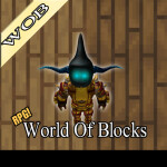 ۞Ѡorld Of BlockX۞[RPG,Not Done]