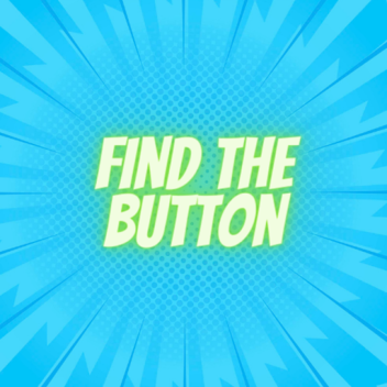Find The Button