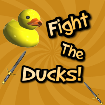Fight the Ducks! [UPDATE SOON]
