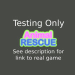 [Test Only] Animal Rescue