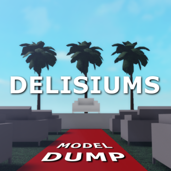 Delisiums Model Dump