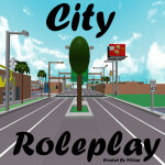 [UNCOPYLOCKED] City Roleplay