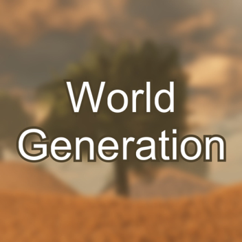 World Generation