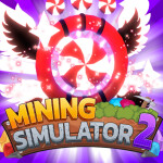 [🍭 PEPPERMINT 🍭] Mining Simulator 2