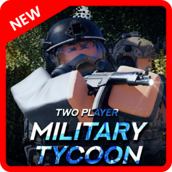 2 Player Military Tycoon