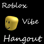 Roblox Vibe Hangout