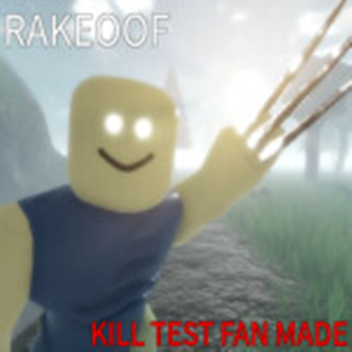 RakOOF Kill Test Fan Made (New Game)