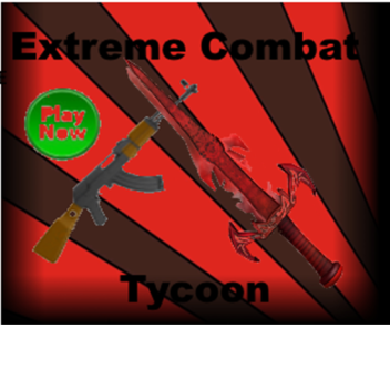 Extreme Combat Tycoon(UPDATE)