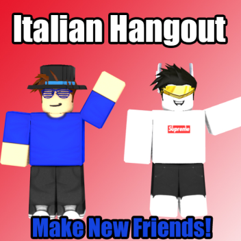 Italian Hangout
