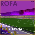 The X Arena Neutral Stadium