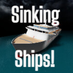 Sinking Ships! New Ship!