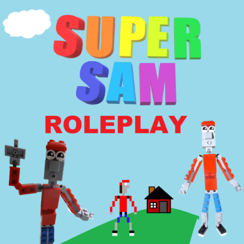 Super Sam™ Roleplay