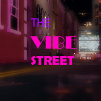 The Vibe Street