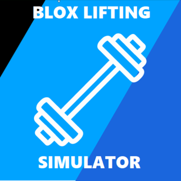 (Discontinued) BloxLifting Simulator [BETA] v.0.8.