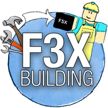 F3x Building! (MORE MODELS) 