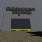 Maintenance Mayhem (BETA)