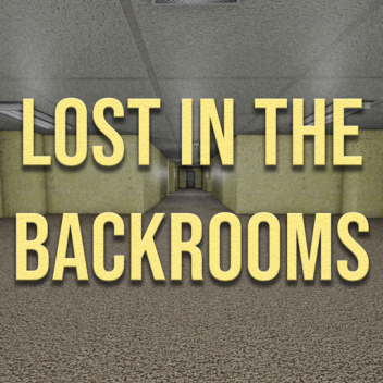 Lost in the Backrooms
