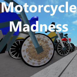 Motorcycle Madness thumbnail