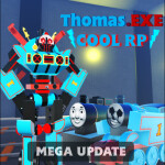 [👑🚂] Thomas.EXE: COOL RP